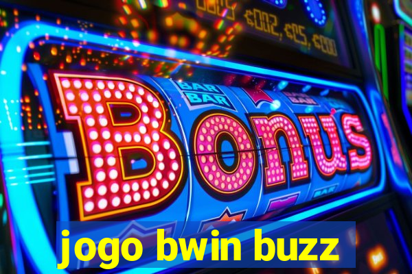 jogo bwin buzz